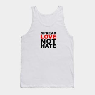 Spread Love, Not Hate Tank Top